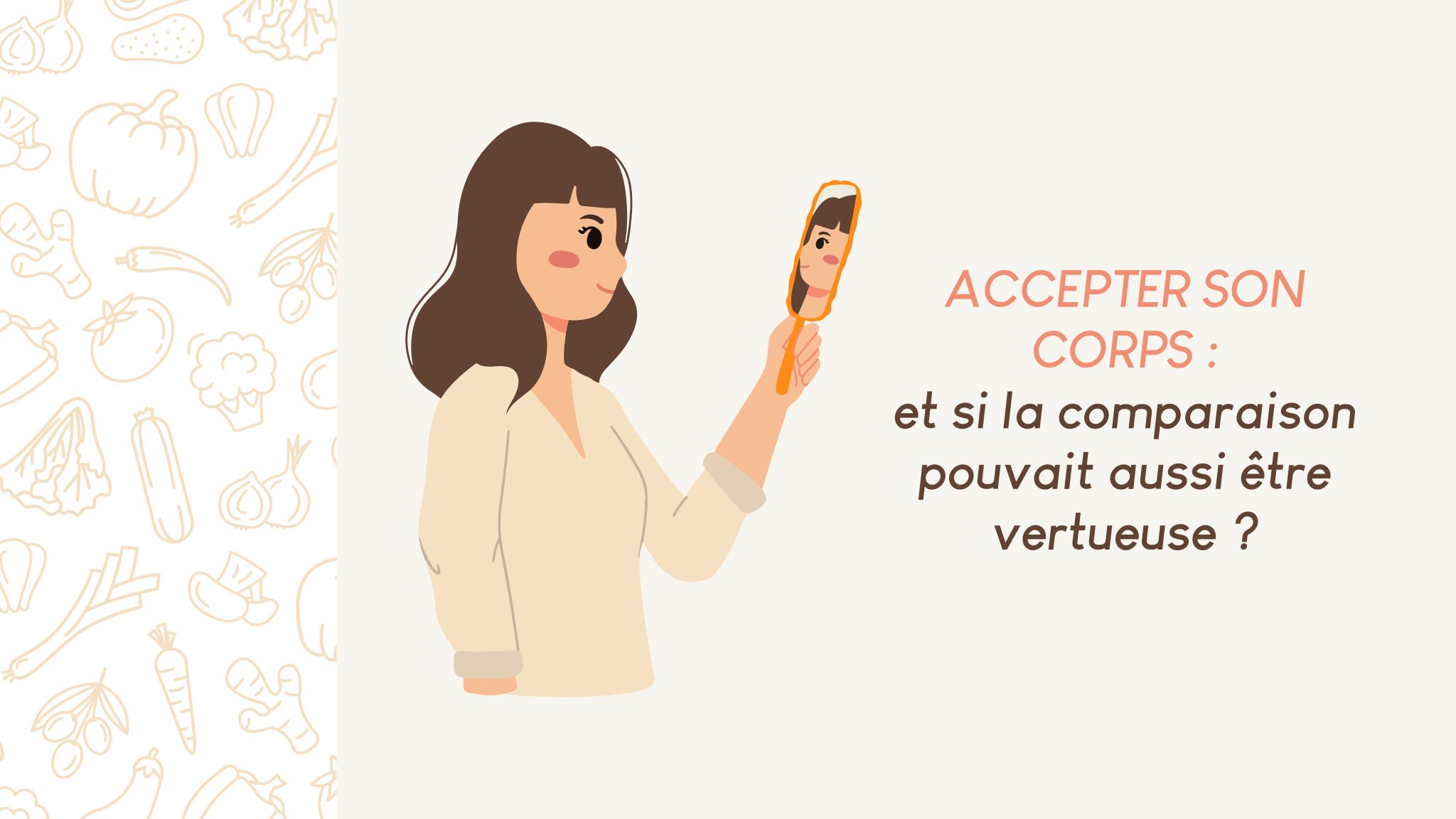 Accepter son corps | Penser autrement la comparaison